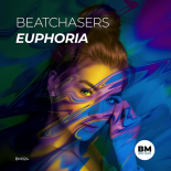 BEATCHASERS - Euphoria (Extended Mix)