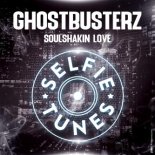 Ghostbusterz - Soulshakin Love (Extended Mix)