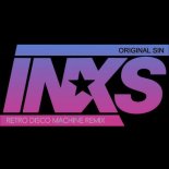 Inxs - Original Sin (Retro Disco Machine Extended Remix)