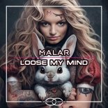 Malar - Loose My Mind