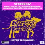 Vessbroz - Rindfleischetikettierungsüberwachungsaufgabenübertragungsgesetz (Hyper Techno Extended Mix)