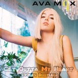 Ava Max - Get Outta My Heart (99ers Bootleg)
