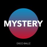Disco Ball'z - Mystery (Extended Mix)