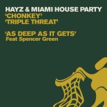 Hayz, Miami House Party - Triple Threat (Extended Mix)