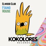 Elwood Club - Found House (Extended Mix)