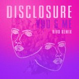 Disclosure & Eliza Doolittle - You & Me (Rivo Extended Mix)