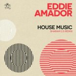 Eddie Amador - House Music (Message Mix)