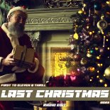 First To Eleven & THR!LL - Last Christmas 2023 (Radio Edit)