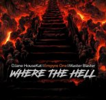 Djane HouseKat & Empyre One Feat. Master Blaster - Where the Hell (Bassregion Remix)
