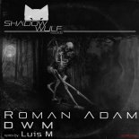 Roman Adam - DWM (Luis M Remix)