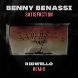 Benny Benassi - Satisfaction (Ridwello Remix)