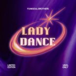 FunkSoul Brothers - Lady Dance (Original Mix)