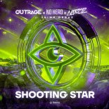 Outrage & No Hero Feat. Narcyz Feat. Jaime Deraz - Shooting Star