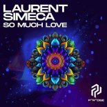 Laurent Simeca - So Much Love (Original Mix)