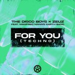 The Disco Boys & Zeuz Feat. Manfred Mann's Earth Band - For You (Techno)