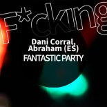Dani Corral, Abraham (ES) - FANTASTIC (Original Mix)