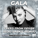 Gala - Freed From Desire (Edo Sarkis Extended Remix)