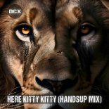 DCX - Here Kitty Kitty (HandsUp Mix)