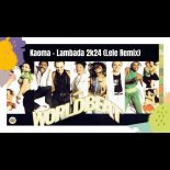 Kaoma - Lambada 2k24 (Lele Remix)