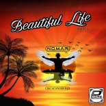 N.O.M.A.R - Beautiful Life (Re-Mix)