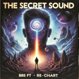 BBS Feat. RE-CHART - The Secret Sound (90S Radiomix)