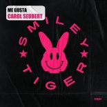 Carol Seubert - Me Gusta (Original Mix)