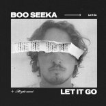 Boo Seeka - Let It Go