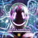 Ozgun & Førehand - The Underground (Extended Mix)