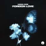 MISS DRE - Foreign Love