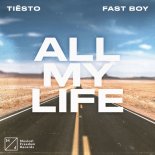 Tiësto Feat. FAST BOY - All My Life (Extended Mix)