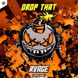 RVAGE - Drop That (Extended Mix)