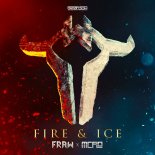 Fraw & MC Flo - FIRE & ICE (Extended Mix)