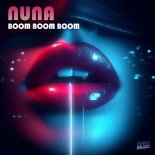 Nuna - Boom Boom Boom (Mephisto Edit Mix)