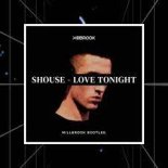 Shouse - Love Tonight (Millbrook Bootleg)