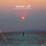 Gregory Morrison - Wake Up