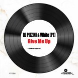 DJ PIZZINI, White (PT) - Give Me Up (Original Mix)