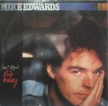 Mike Edwards - (Won't Let You) Slip Away