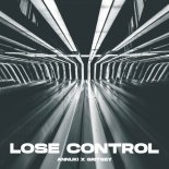 Annuki & Gritsey - Lose Control (Original Mix)