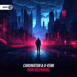 Cardination & D-Venn - New Beginning (Extended Mix)
