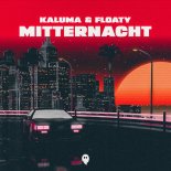 KALUMA und FLOATY - Mitternacht (Extended Mix)