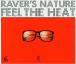 Raver's Nature - Feel the Heat (Short)