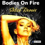 DJ MPO - Bodies on Fire (Setze Extended Mix)