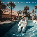 Klaas, Sarah de Warren Feat. Karl8 & Andrea Monta - Weekend