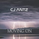 CJ Antz - Moving On