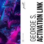 George S. - Activation Link (Original Mix)