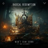 Radical Redemption - Won't Bow Down