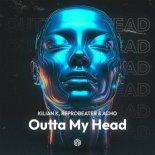 Kilian K &  Reprobeater Feat. Acho - Outta My Head