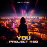 Project Red - You (Extended Mix)