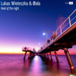 Lukas Wieteszka & Olala - Heat of the Night