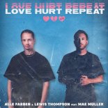 Alle Farben & Lewis Thompson Feat. Mae Muller - Love Hurt Repeat (Extended Mix)